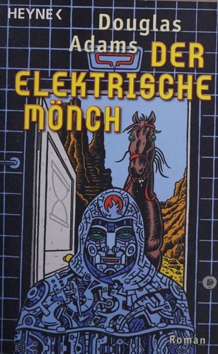 Douglas Adams: Der Elektrische Mönch (Paperback, German language, 2005, Heyne)