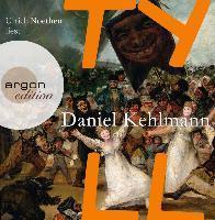 Daniel Kehlmann: Tyll (German language, 2017)