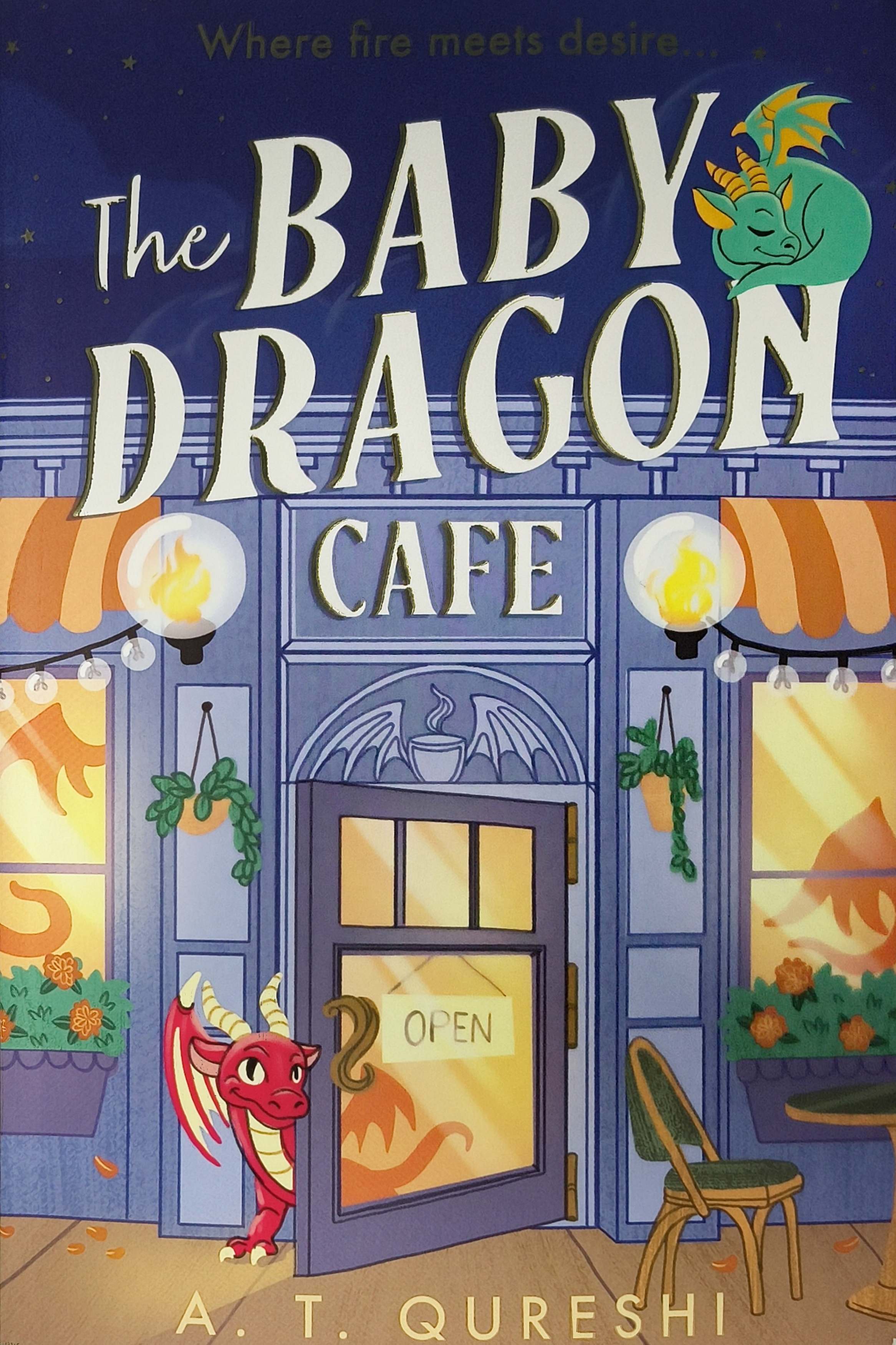 A. T. Qureshi: The Baby Dragon Cafe (Paperback, 2025, avon)