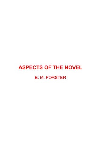 Edward Morgan Forster, Oliver Stallybrass: Aspects of the Novel (EBook, 2002, RosettaBooks)