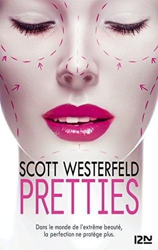 Scott Westerfeld: Pretties (French language, 2015, Pocket Jeunesse, POCKET JEUNESSE)