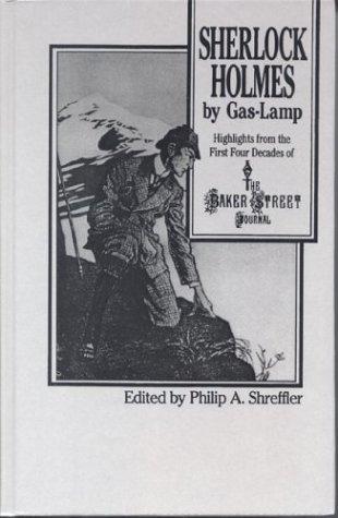 Philip A. Shreffler: Sherlock Holmes By Gas Lamp (1989)