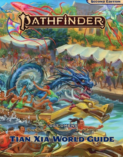 James Case, Eren Ahn, Jeremy Blum, Alyx Bui, Paizo Staff: Pathfinder Lost Omens Tian Xia World Guide (P2) (2024, Paizo Inc.)