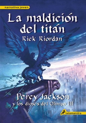 Rick Riordan: La Maldición del Titán (Paperback, Spanish language, 2014, Salamandra S.A.)