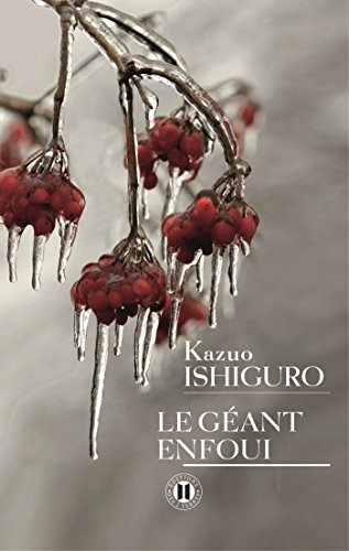 Kazuo Ishiguro: Le géant enfoui (Paperback, DES DEUX TERRES)