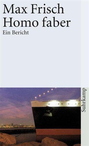 Max Frisch: Homo faber Ein Bericht (German language, 2011)