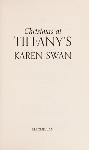 Karen Swan: Christmas at Tiffany's (2011, Pan Macmillan Uk)