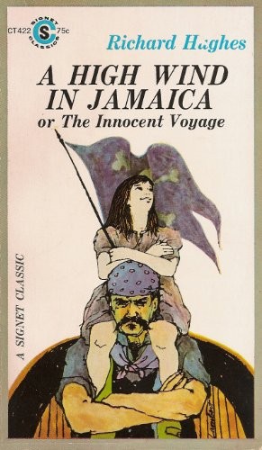 Richard Hughes: High Wind in Jamaica (Paperback, Signet Classics)