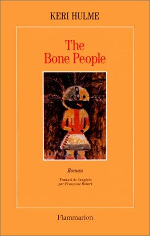 Keri Hulme: The bone people, ou, Les hommes du long nuage blanc (Paperback, French language, Flammarion)