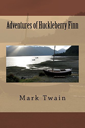 Mark Twain, Kathrine De Courtenay: Adventures of Huckleberry Finn (2015, Createspace Independent Publishing Platform, CreateSpace Independent Publishing Platform)