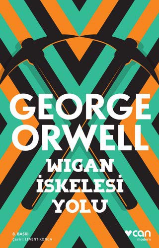 George Orwell: Wigan Iskelesi Yolu (Paperback, Can Yayinlari)