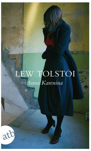 Leo Tolstoy: Anna Karenina (German language, 2008, Aufbau-Verlag)