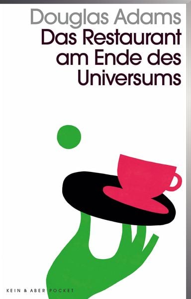 Douglas Adams: Das restaurant am ende des universums (Paperback, German language, 2022, Kein & Aber, Kein + Aber)