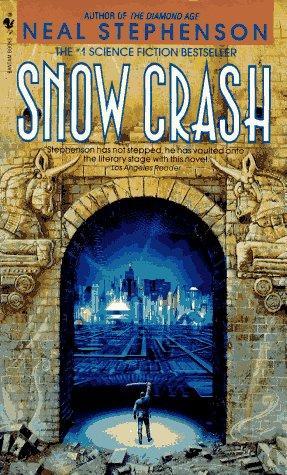 Neal Stephenson: Snow crash (1993, Bantam Books)