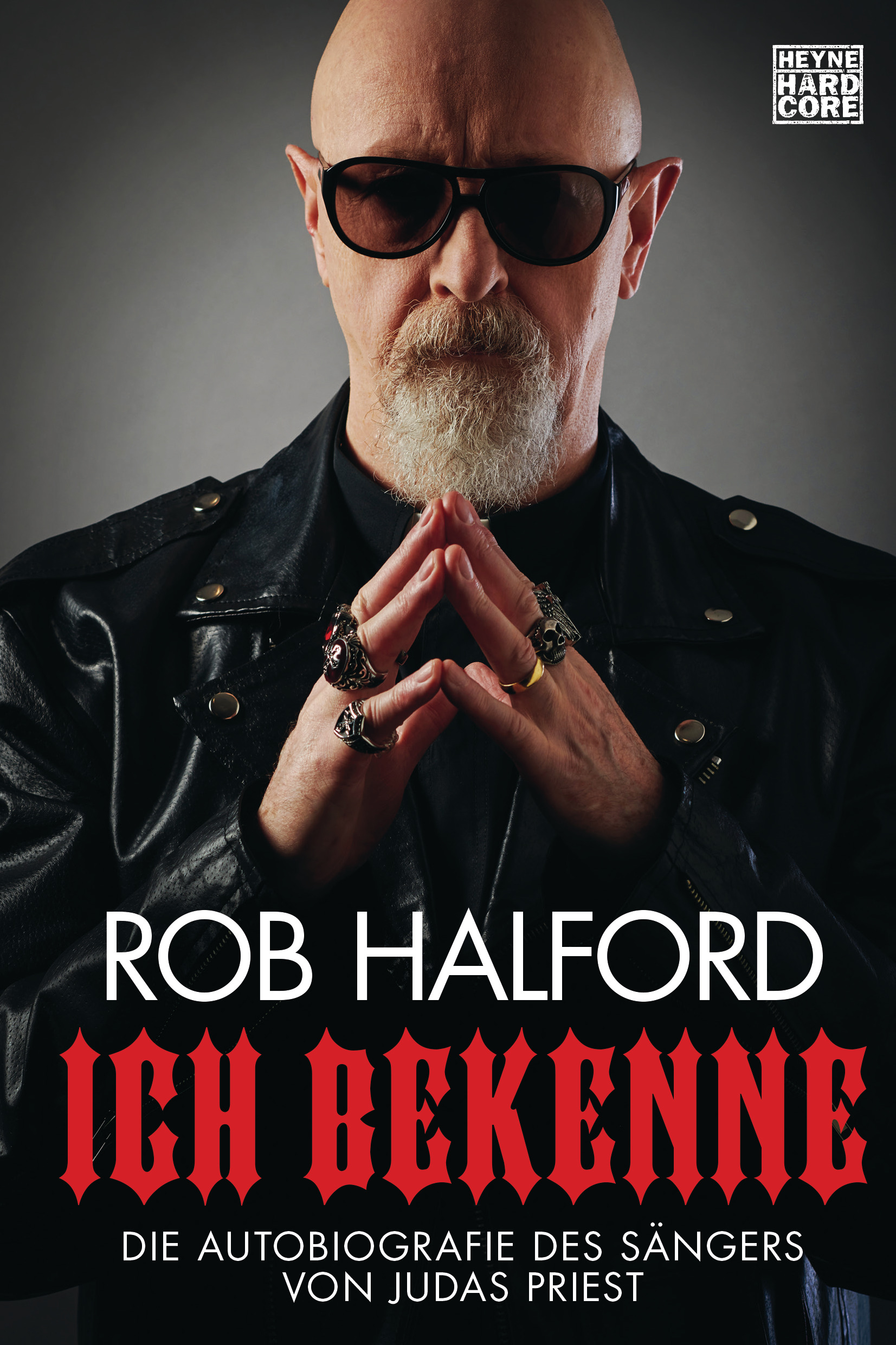 Rob Halford: Ich bekenne (Hardcover, Deutsch language, Wilhelm Heyne)
