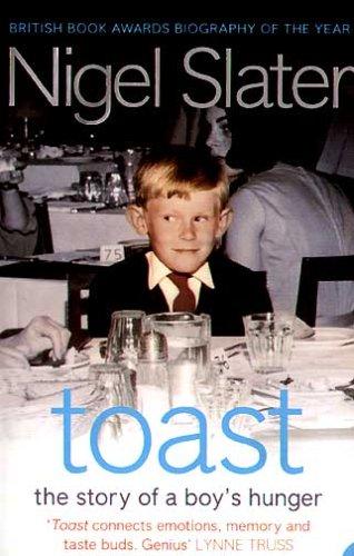 Nigel Slater: Toast (Paperback, HarperPerennial, Harpercollins Pub Ltd)