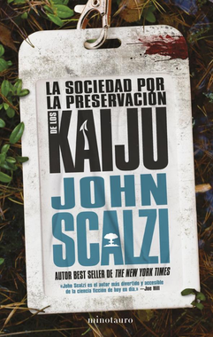 John Scalzi, Gemma Benavent: La Sociedad por la Preservación de los Kaiju (Hardcover, Español language, 2023, Minotauro)