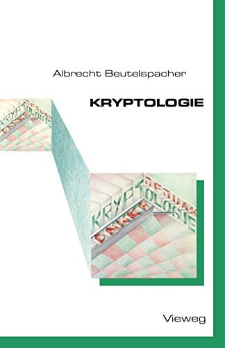 Albrecht Beutelspacher: Kryptologie (Paperback, Vieweg+Teubner Verlag)