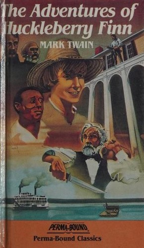 Mark Twain, Mark Twain: Adventures of Huckleberry Finn (1985, Perma-Bound)