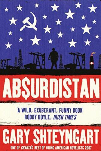 Gary Shteyngart: Absurdistan (2008)