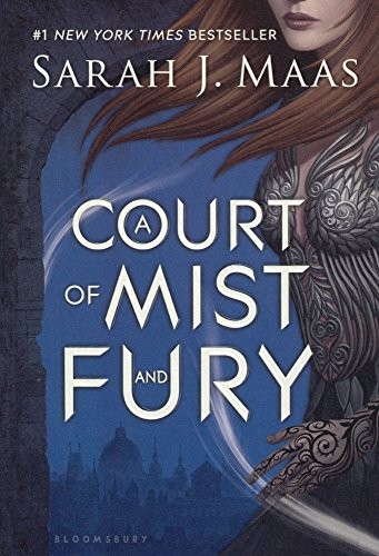 Sarah J. Maas: A Court Of Mist And Fury (Turtleback School & Library Binding Edition) (Court of Thorns and Roses) (Hardcover, 2017, Turtleback Books)
