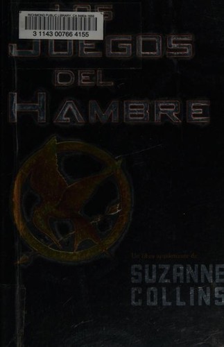 Suzanne Collins: Los juegos del hambre (Paperback, Spanish language, 2009, RBA)