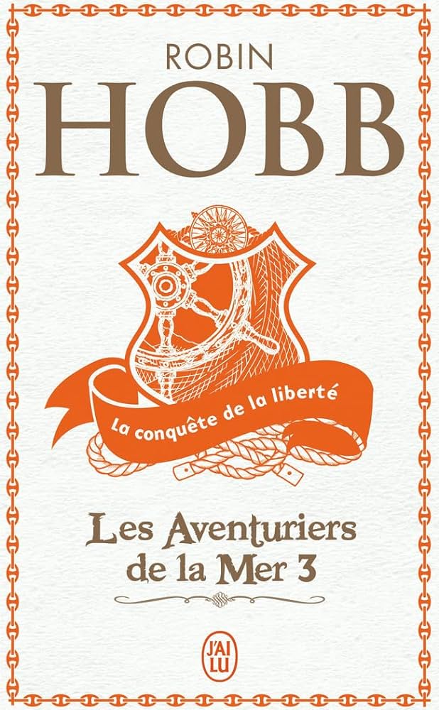 Robin Hobb: La conquête de la liberté (Paperback, French language, 1998, J'ai lu)