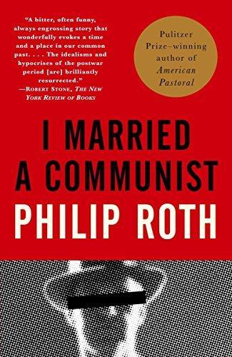Philip Roth: I Married a Communist