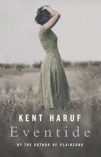 Kent Haruf: Eventide (Hardcover, Picador)