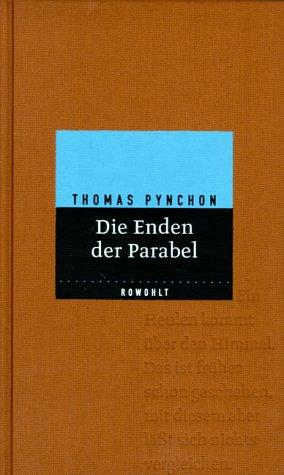 Thomas Pynchon: Die Enden der Parabel. (Hardcover, German language, 1998, Rowohlt, Reinbek)