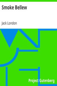 Jack London: Smoke Bellew (1999, Project Gutenberg)