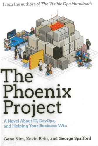 Gene Kim, George Spafford, Kevin Behr: The phoenix project (2013)