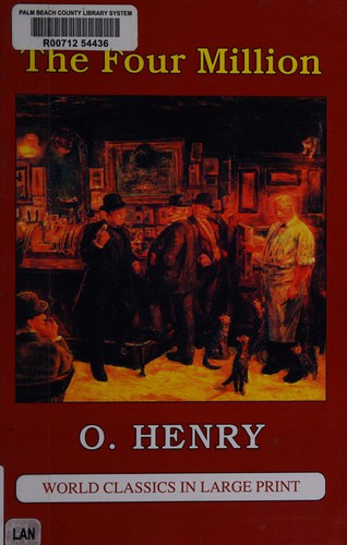 O. Henry: The four million (2014, Large Print Book Company)