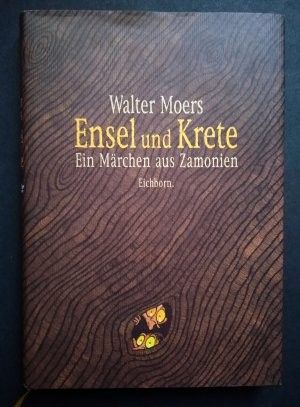 Walter Moers: Ensel und Krete (Hardcover, German language, Eichborn)