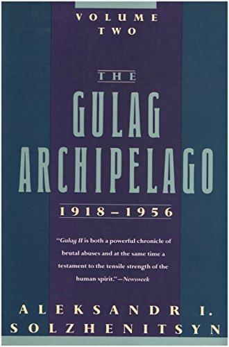 Aleksandr Solzhenitsyn: The Gulag Archipelago, 1918-1956 (1992, Harper Perennial)