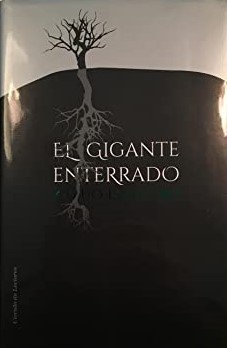 Kazuo Ishiguro: El gigante enterrado (Paperback)