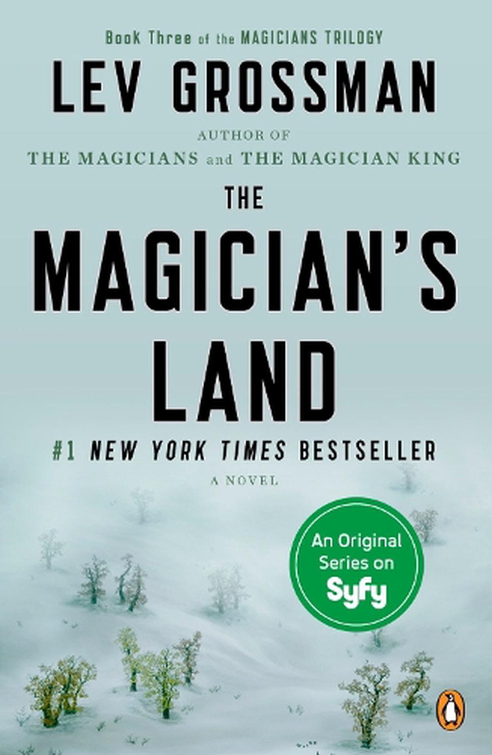 Lev Grossman: The Magician's Land (Paperback, 2015, Plume, Penguin Publishing Group)