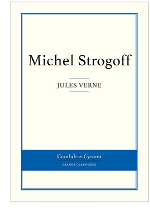 Jules Verne: Michel Strogoff (French language)