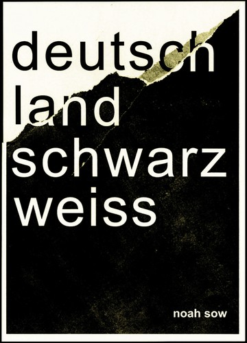 Noah Sow: Deutschland Schwarz Weiß (EBook, German language, 2015, Books on Demand)