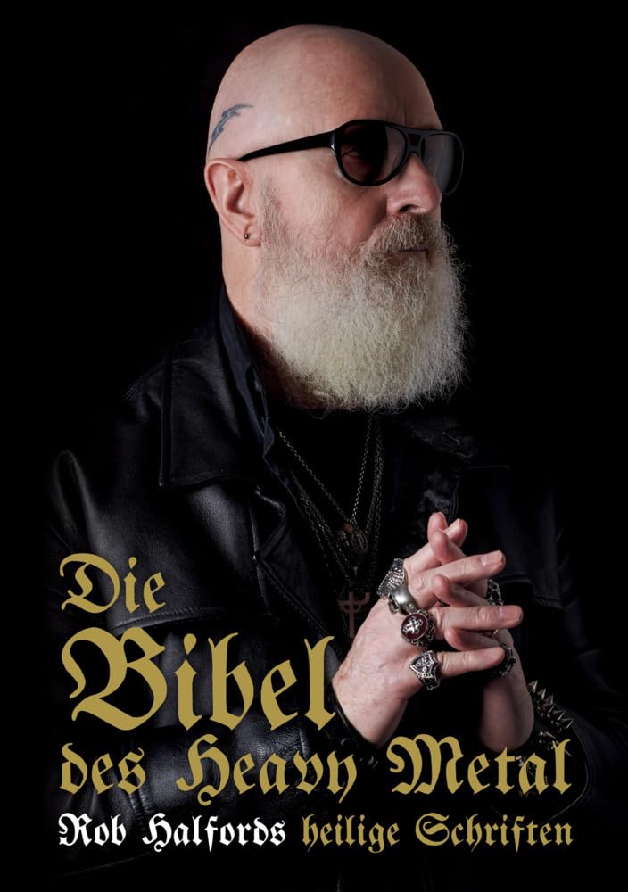 Rob Halford: Die Bibel des Heavy Metal (Hardcover, Deutsch language, I.P.)