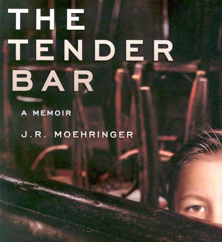 J. R. Moehringer: Tender Bar, The (AudiobookFormat, Hyperion)