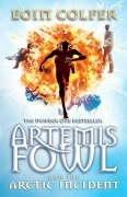 Artemis Fowl and the Arctic Incident (PUFFIN (PENG), Puffin Books)