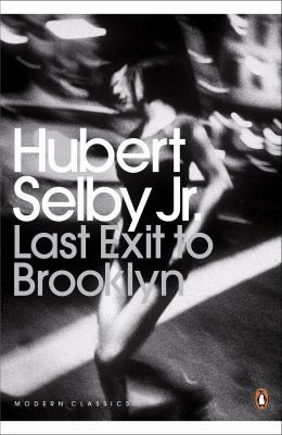 Hubert Selby, Jr., Hubert, JR. Selby: Last Exit To Brooklyn (2011, Penguin Books)