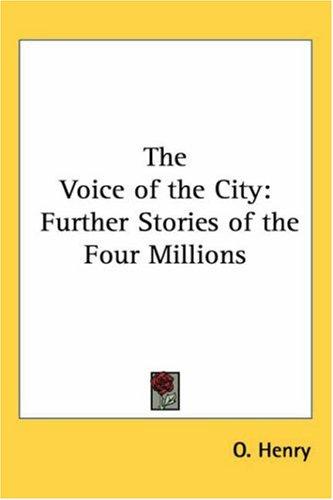 O. Henry: The Voice of the City (Paperback, Kessinger Publishing, LLC)