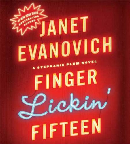 Janet Evanovich, Lorelei King: Finger Lickin' Fifteen (AudiobookFormat, 2009, Evanovich, Janet/ King, Lorelei (NRT), Macmillan Audio)