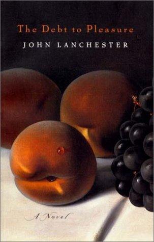 John Lanchester: The Debt to Pleasure (Paperback, 1997, McClelland & Stewart)