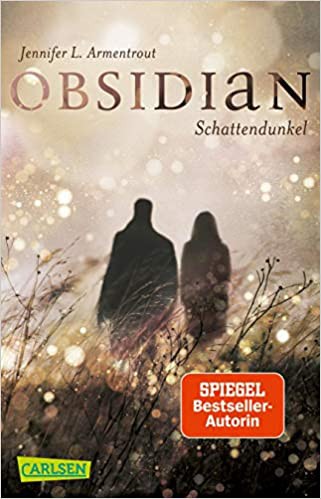 Jennifer L. Armentrout: Obsidian (German language, Carlsen)