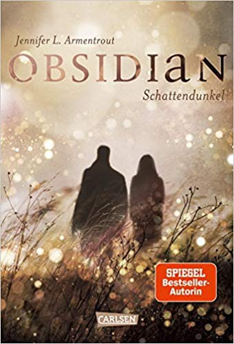 Jennifer L. Armentrout: Obsidian (German language, Carlsen)