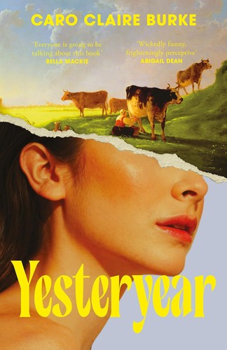 Caro Claire Burke: Yesteryear (Paperback, 2026, Fourth Estate)