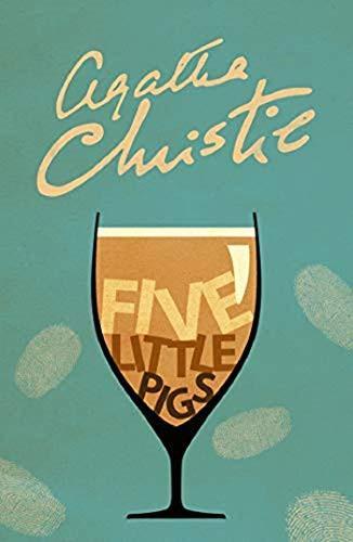 Agatha Christie: Five Little Pigs (2013, HarperCollins)